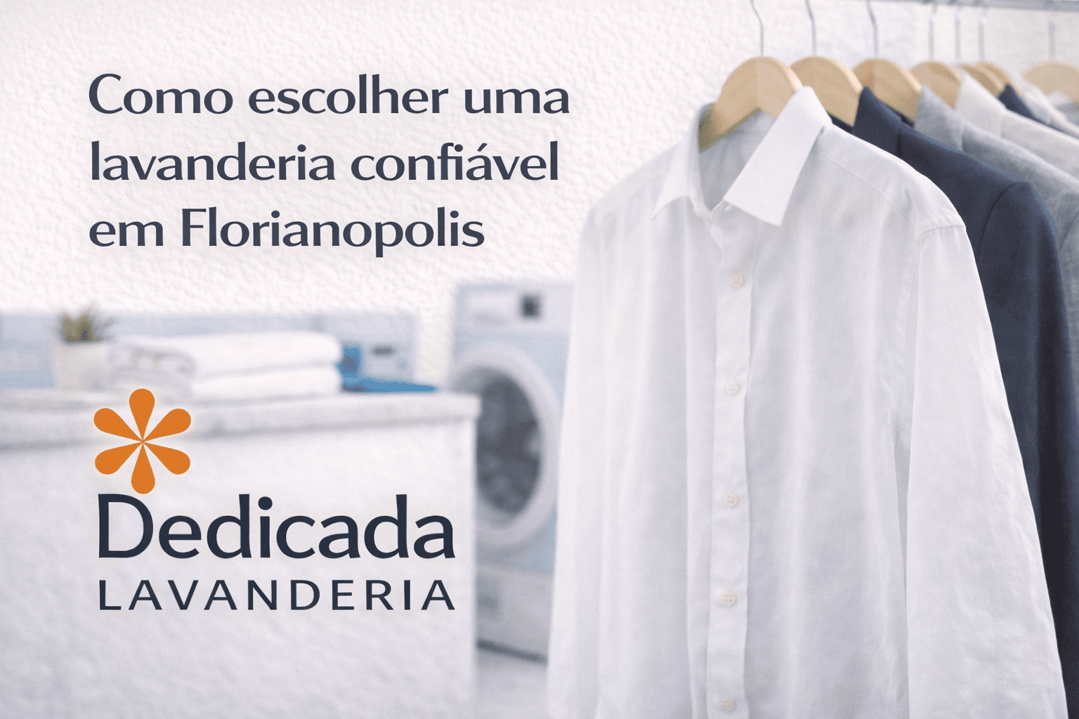 Lavanderia Florianópolis Como Escolher Uma Lavanderia Confiável em Florianópolis
