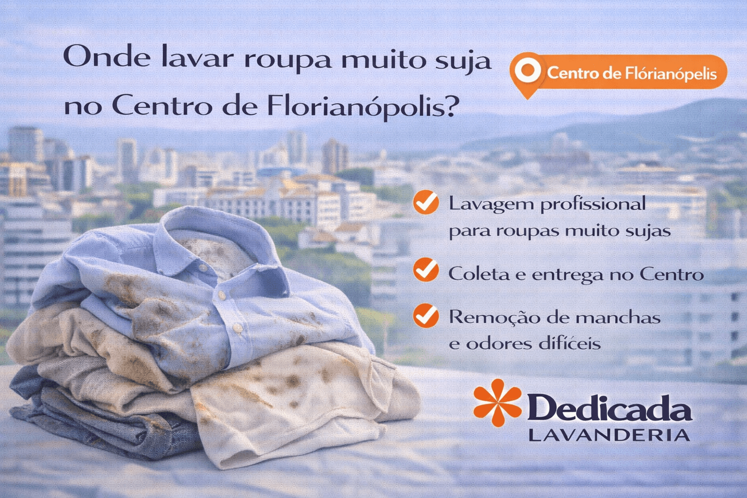 Lavanderia Florianópolis onde lavar roupa muito suja no centro de Florianópolis