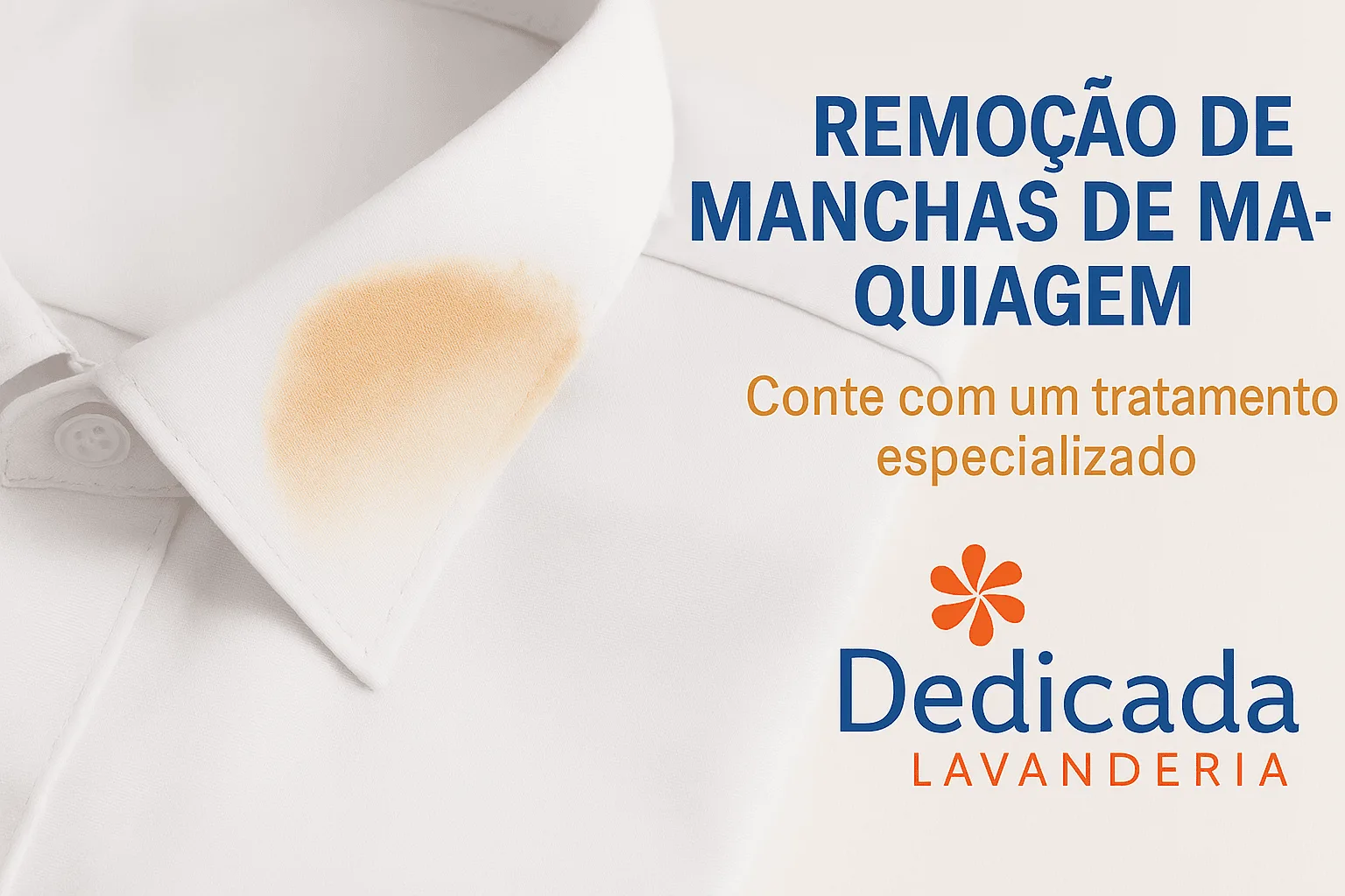 Lavanderia Florianópolis Retirar Manchas de Maquiagem